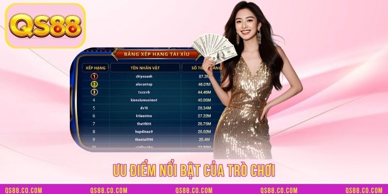 Ưu điểm nổi bật của trò chơi